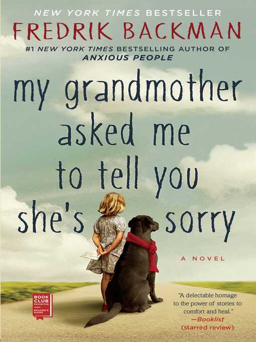 Title details for My Grandmother Asked Me to Tell You She's Sorry by Fredrik Backman - Wait list